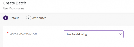 8.0-Legacy Upload-2-CreateBatch-UserProvising.PNG
