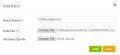 Bulk actions Add Batch Window.png